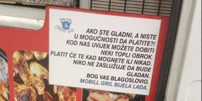 JOŠ DOBRIH LJUDI IMA Nevjerojatan i prekrasan natpis ispred pečenjare u Gradišci: &#039;Ako ste gladni, a nemate čime platiti, nema veze, samo dođite&#039;