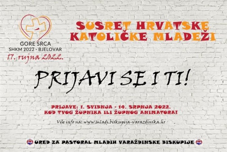 KREĆU PRIJAVE ZA 11. SUSRET HRVATSKE KATOLIČKE MLADEŽI - BJELOVAR 2022.!