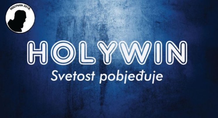 Doznajte gdje se sve održava molitveno bdjenje &quot;Holywin - svetost pobjeđuje&quot;