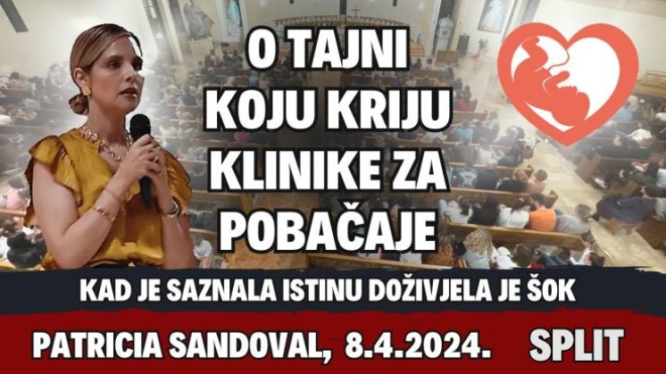 PATRICIA SANDOVAL U SPLITU – O strašnoj istini u vezi pobačaja