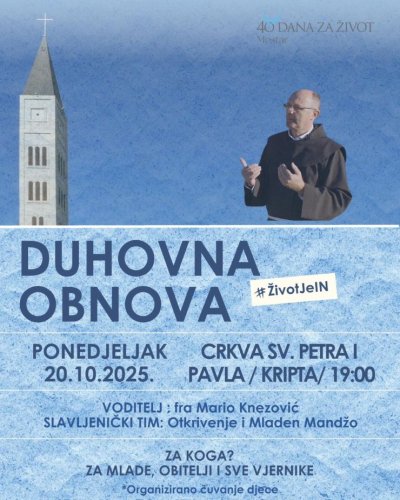 Mostar: Duhovna obnova u organizaciji Inicijative &quot;40 dana za život&quot;
